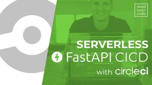 Serverless FastAPI CI/CD with CircleCi